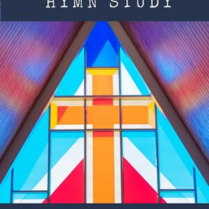 Finding Beauty in Hymn Study (PDF)