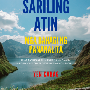 Sariling Atin Charlotte Mason Filipino Grammar (PDF)