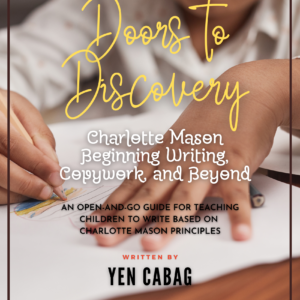 Doors to Discovery CM Beginning Writing, Copywork and Beyond (PDF)